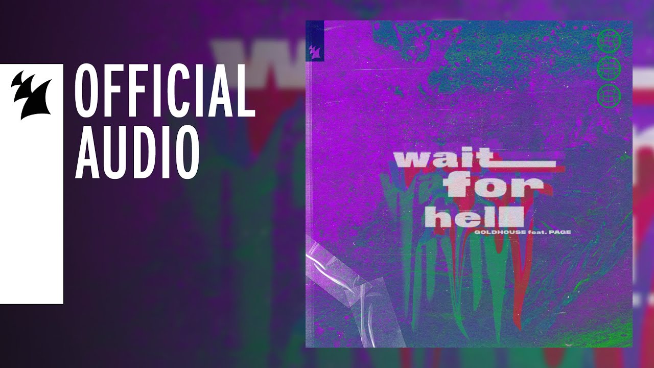 GOLDHOUSE feat. Page - Wait For Hell