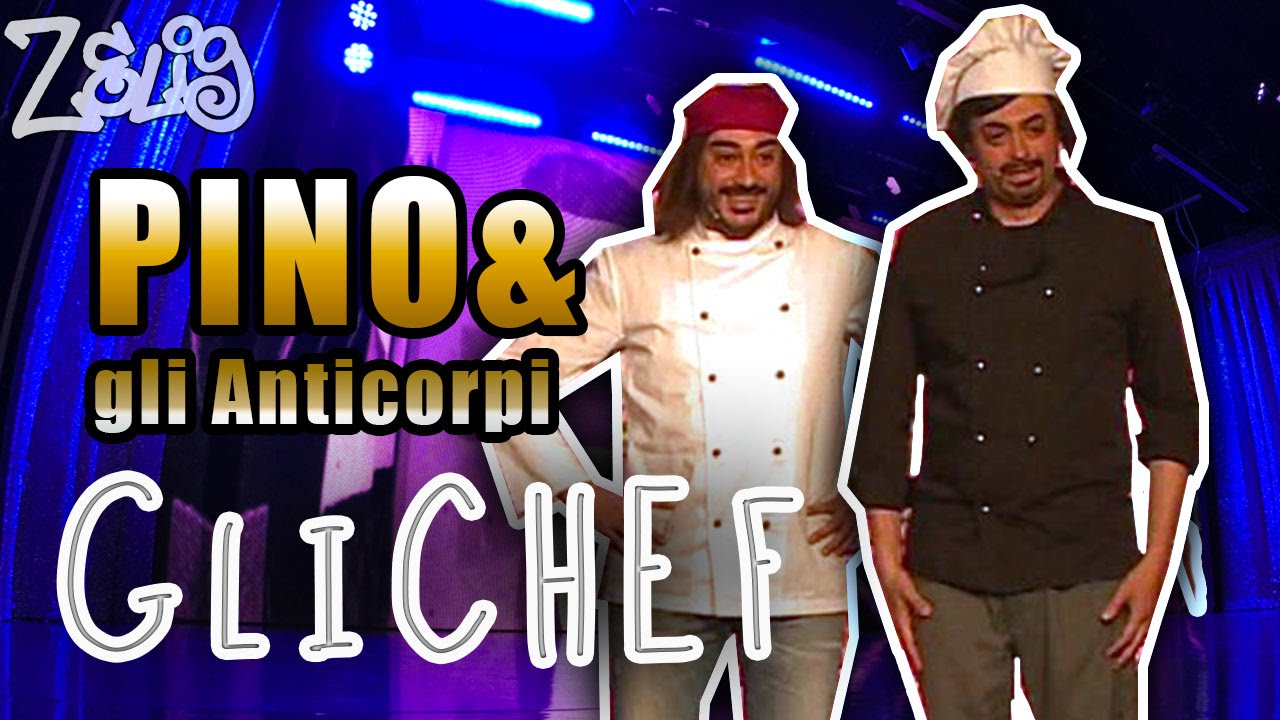 Pino e gli anticorpi - Gli Chef (2 di 2) - Zelig