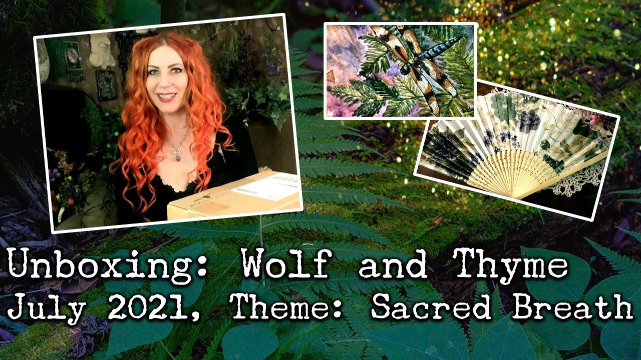 Unboxing: Wolf and Thyme July 2021