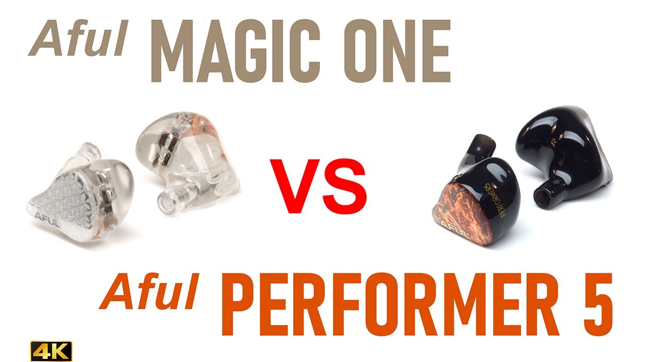 Aful MagicOne vs  Aful Performer 5  - IEM sound comparison