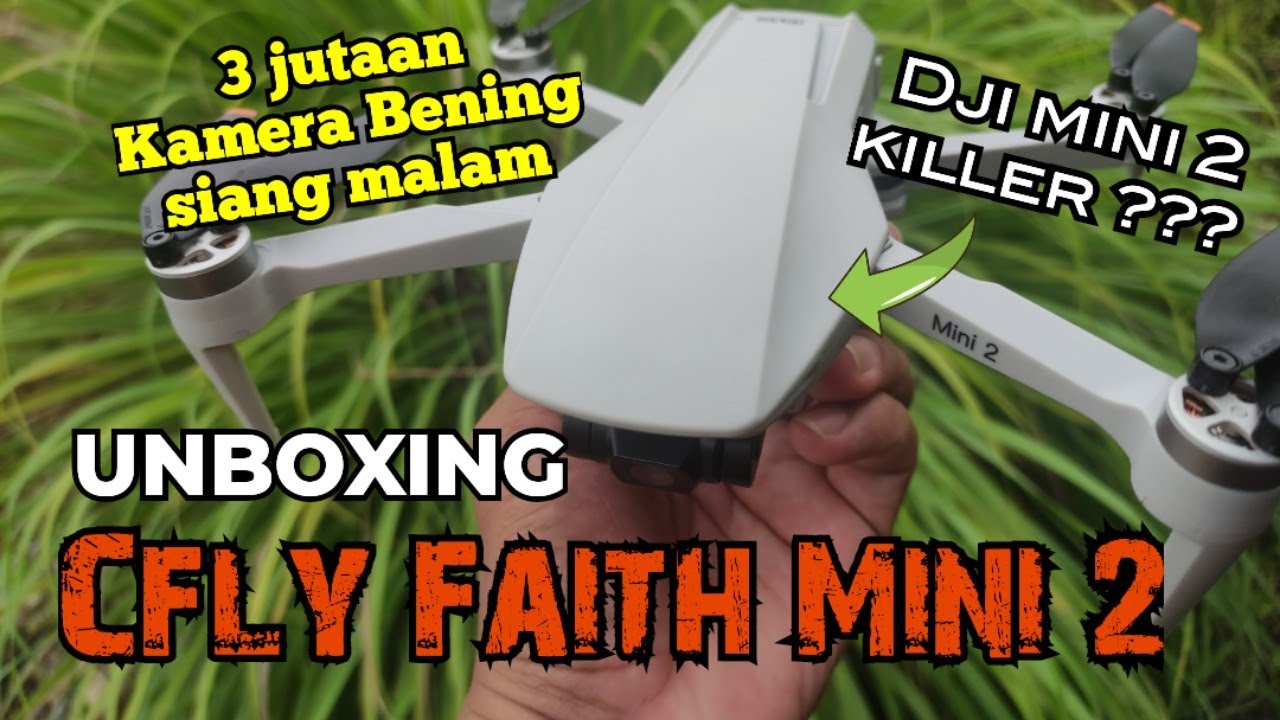 Unboxing Drone Cfly Faith Mini 2 | Dji Mini 2 killer