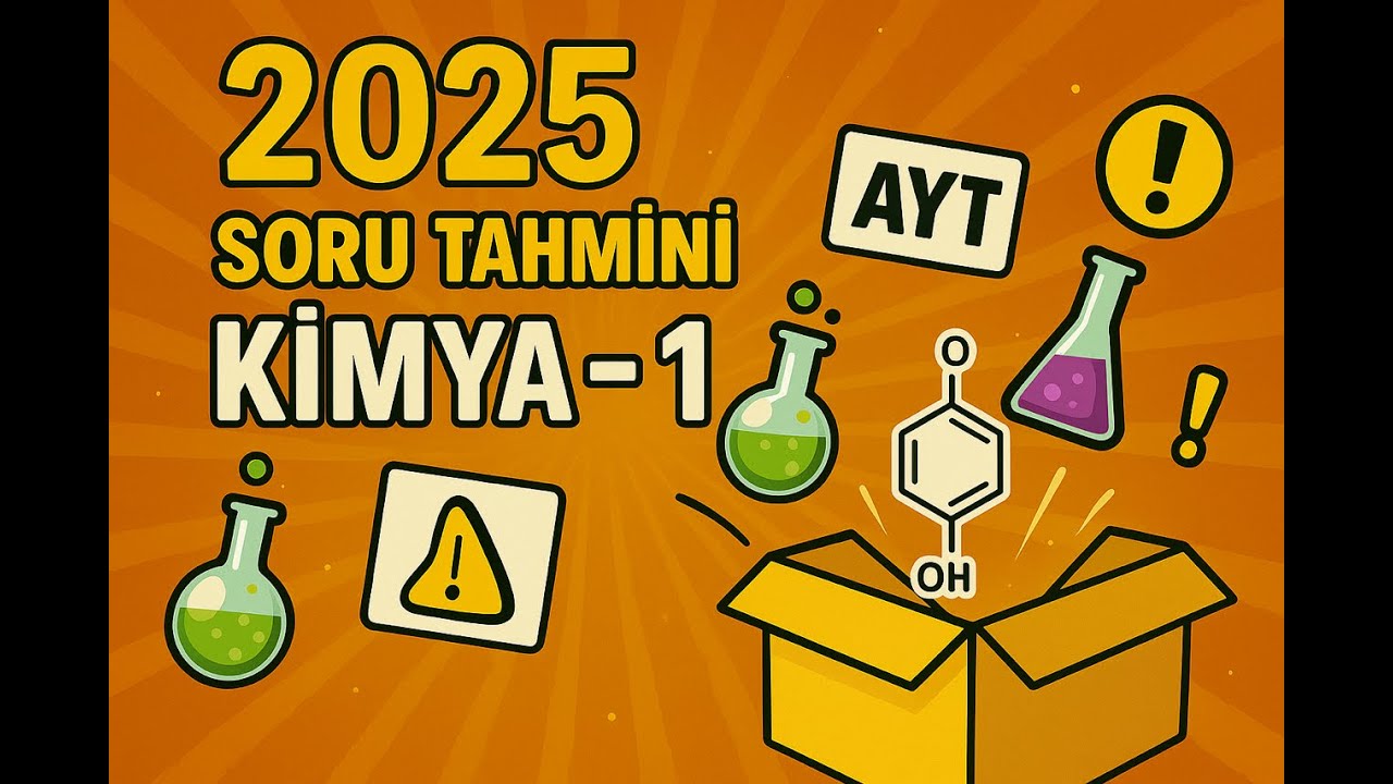 AYT KİMYA SORU TAHMİNİ VE SON TEKRAR 1
