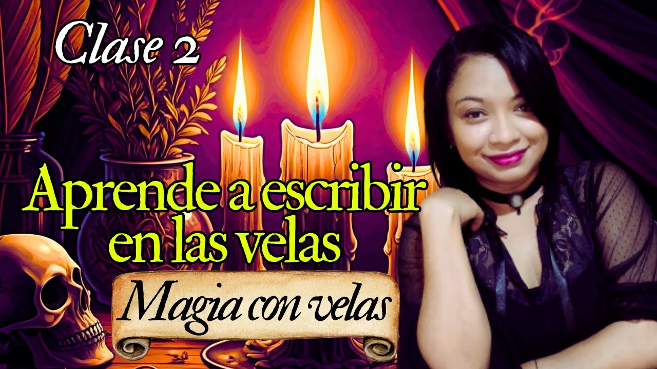 Forma correcta de escribir en las velas -  Magia con velas para brujas principiantes