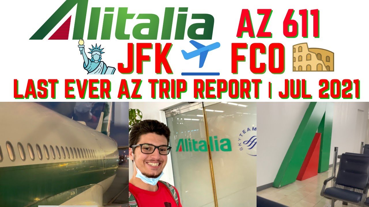 TRIP REPORT | Alitalia | New York JFK to Rome FCO | Jul 2021