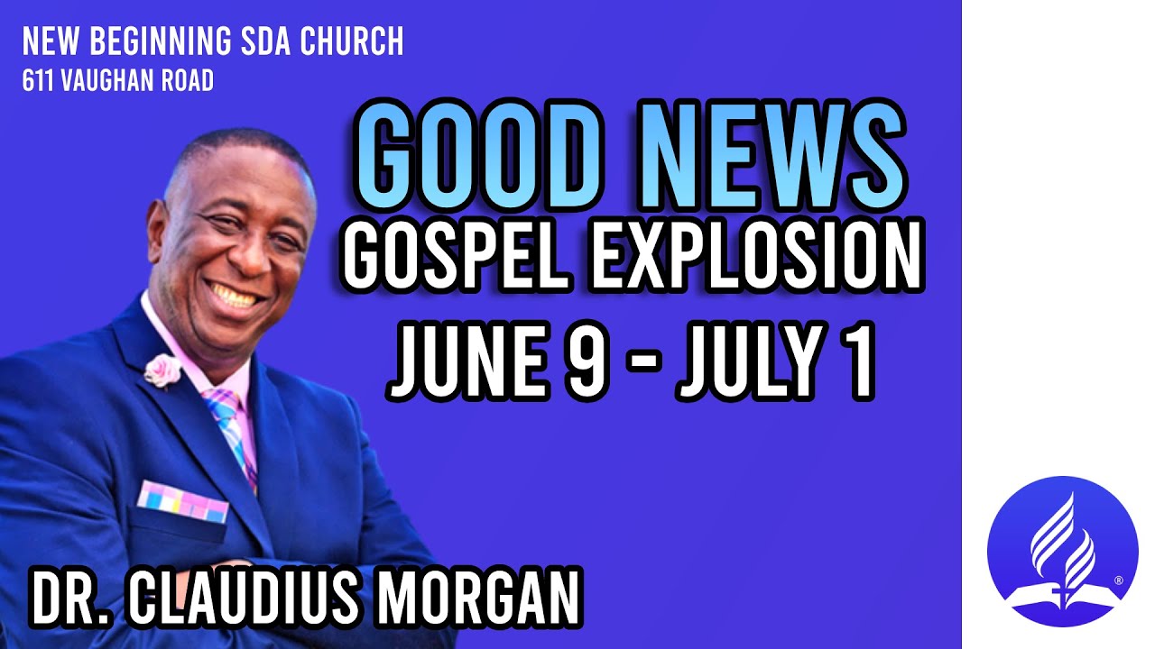 NBSDA | Good News Gospel Explosion | Pastor Claudius Morgan | June 23rd, 2023 | Friday Evening