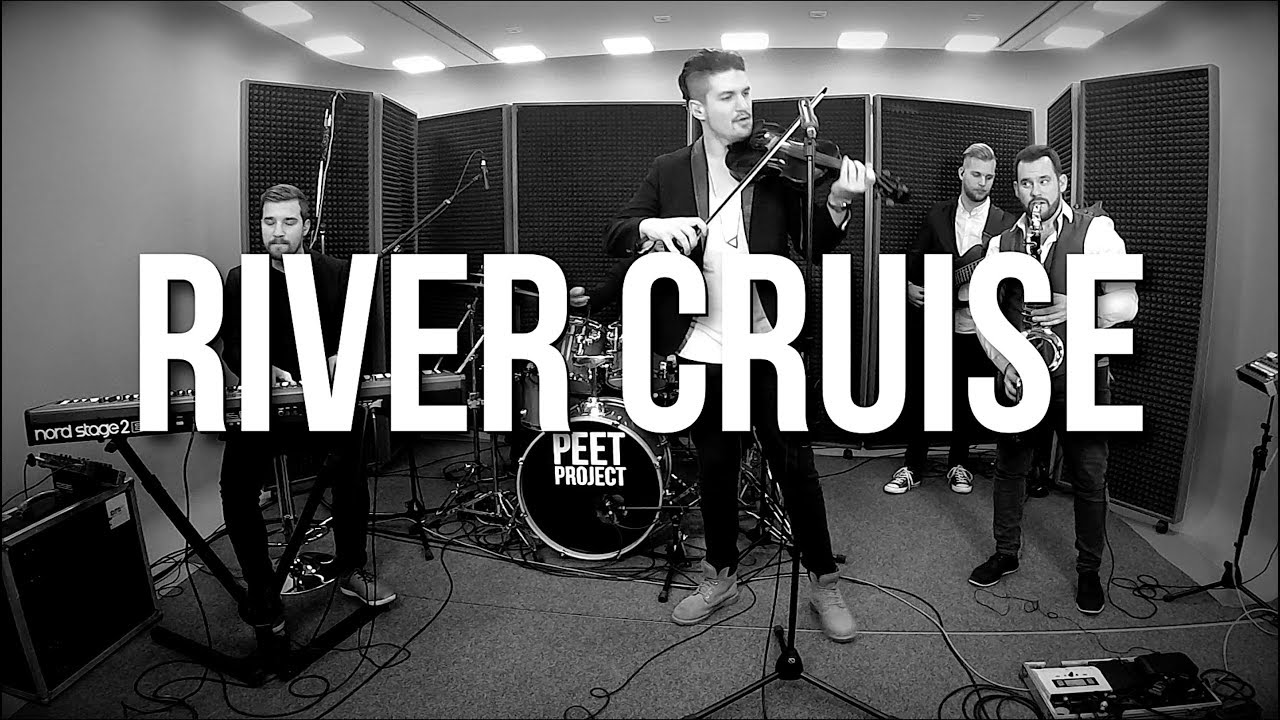 Peet Project ||&nbsp;SMOOTH & LiVE || River Cruise