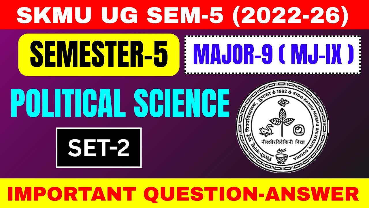 SKMU UG SEM-5 (2022–26) Political Science MJ-9 Set-2 | राजनीति विज्ञान सेट-2 | Major-9 Semester-5