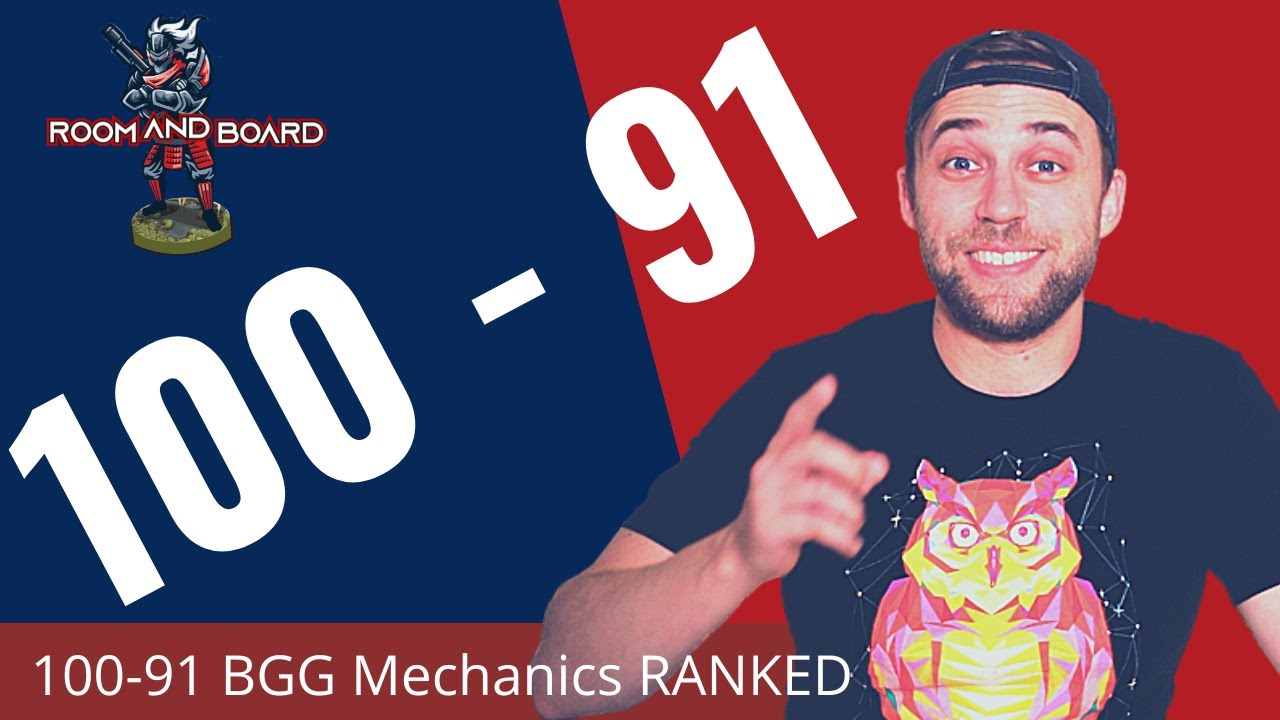 Top 100 Board Game Mechanics RANKED (100-91)