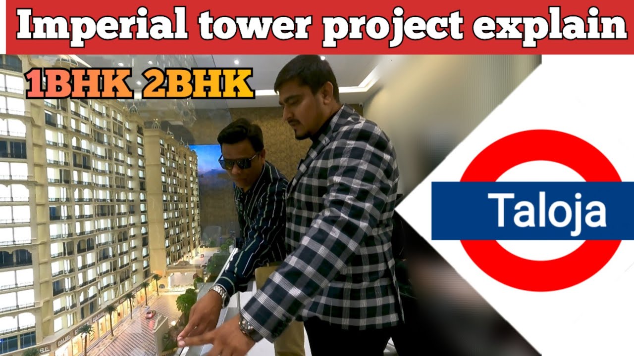 Taloja imperial tower / low cost luxurious 1BHK & 2BHK / module explanation & full information
