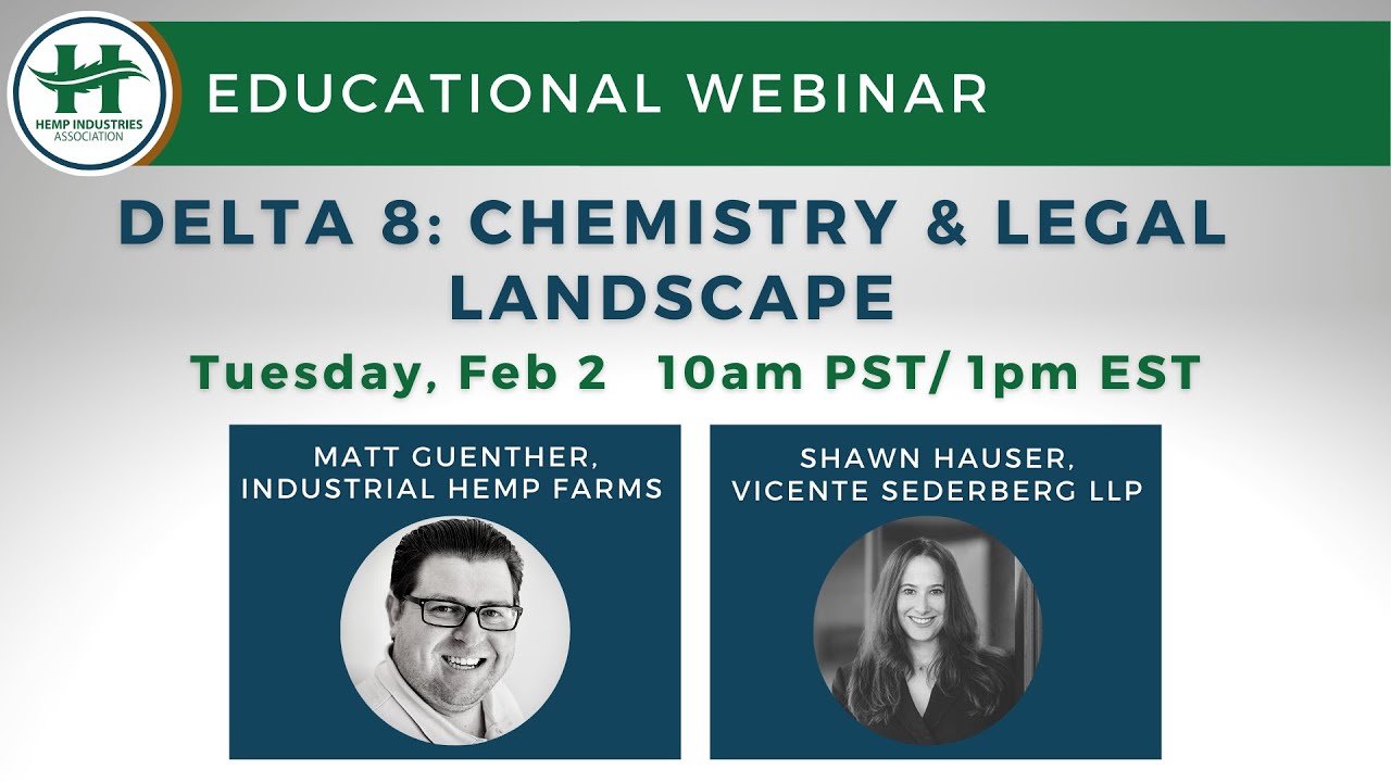 Hemp Derived Delta-8-THC, a Webinar Presented by the HIA