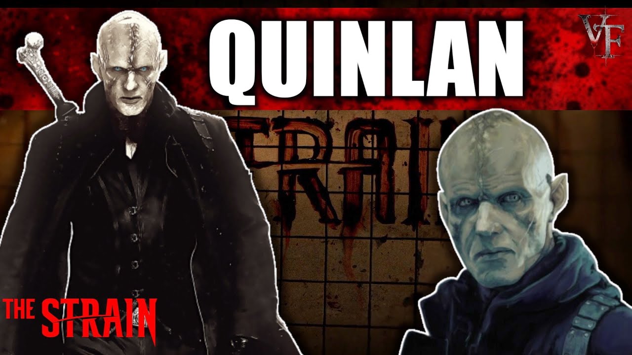 The Strain || Quinlan Origins || The Born Explained