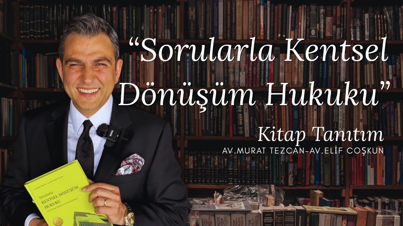 Kentsel Dönüşümde En Çok Sorulan Soruların Cevabı: Yeni Kitabımızı Anlatıyorum!