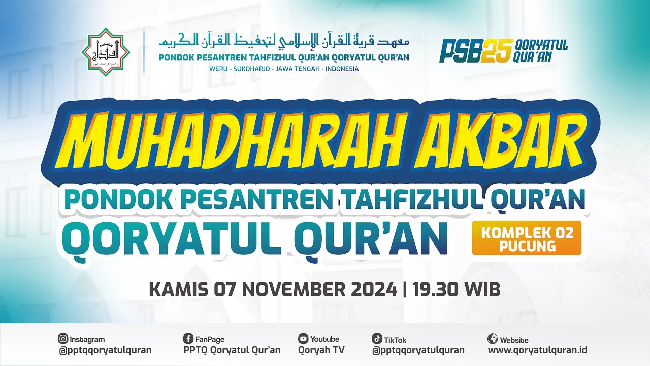 MUHADHARAH AKBAR PPTQ QORYATUL QUR'AN PUTRI KOMPLEK 02 PUCUNG