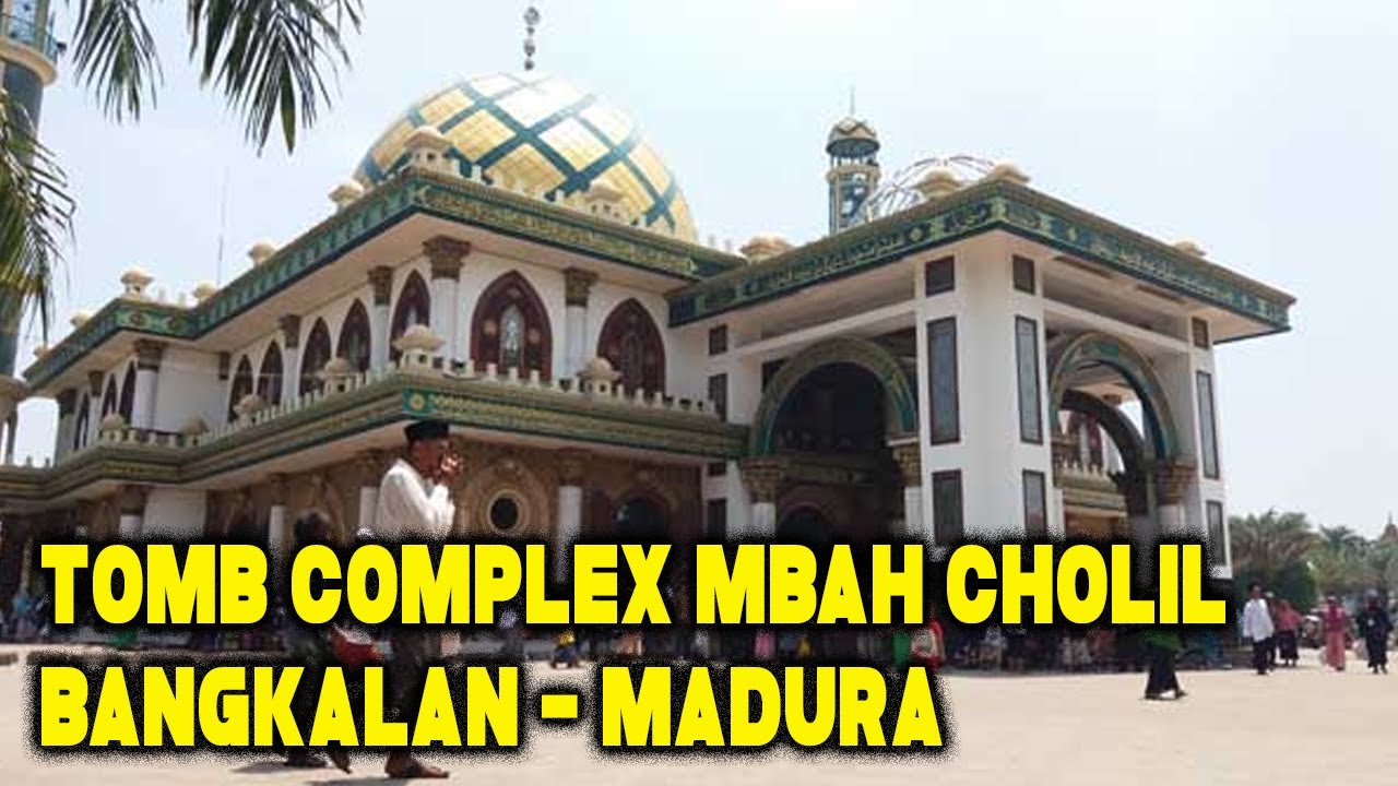 Real Life Scenes : Tomb Complex Mbah Cholil at Bangkalan, Madura Island