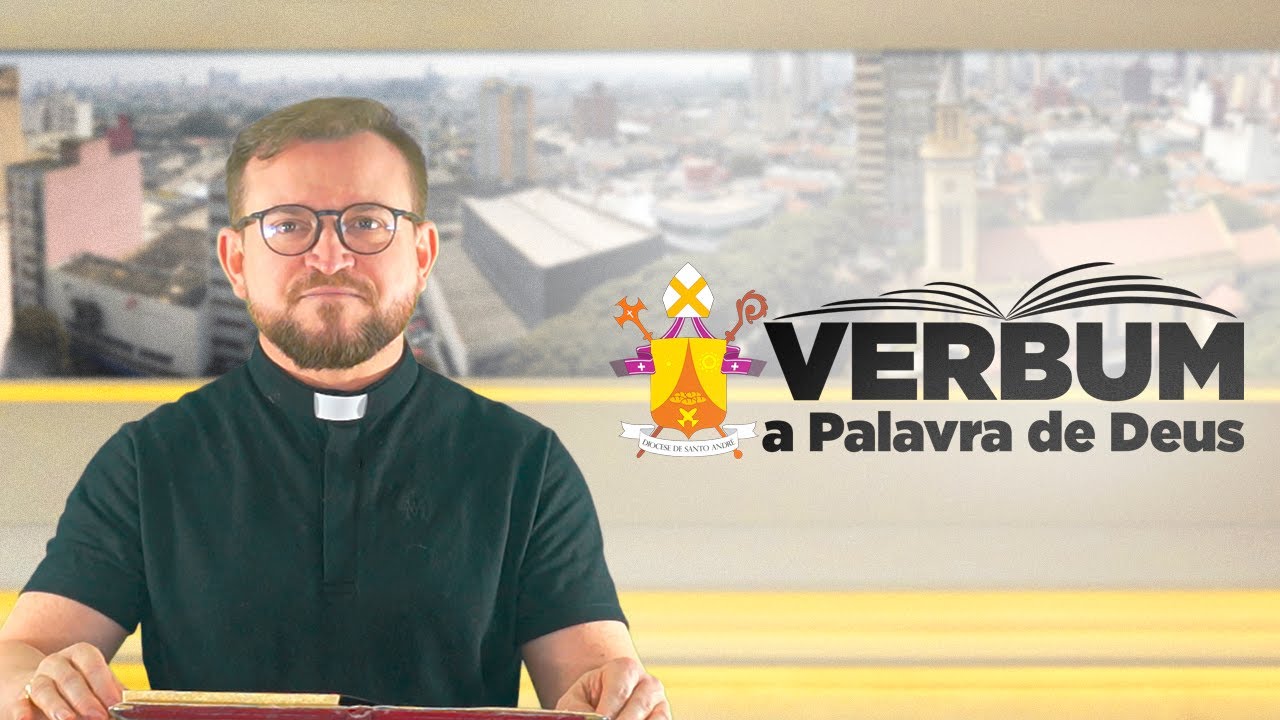 11/02/2026 - Verbum, a Palavra de Deus