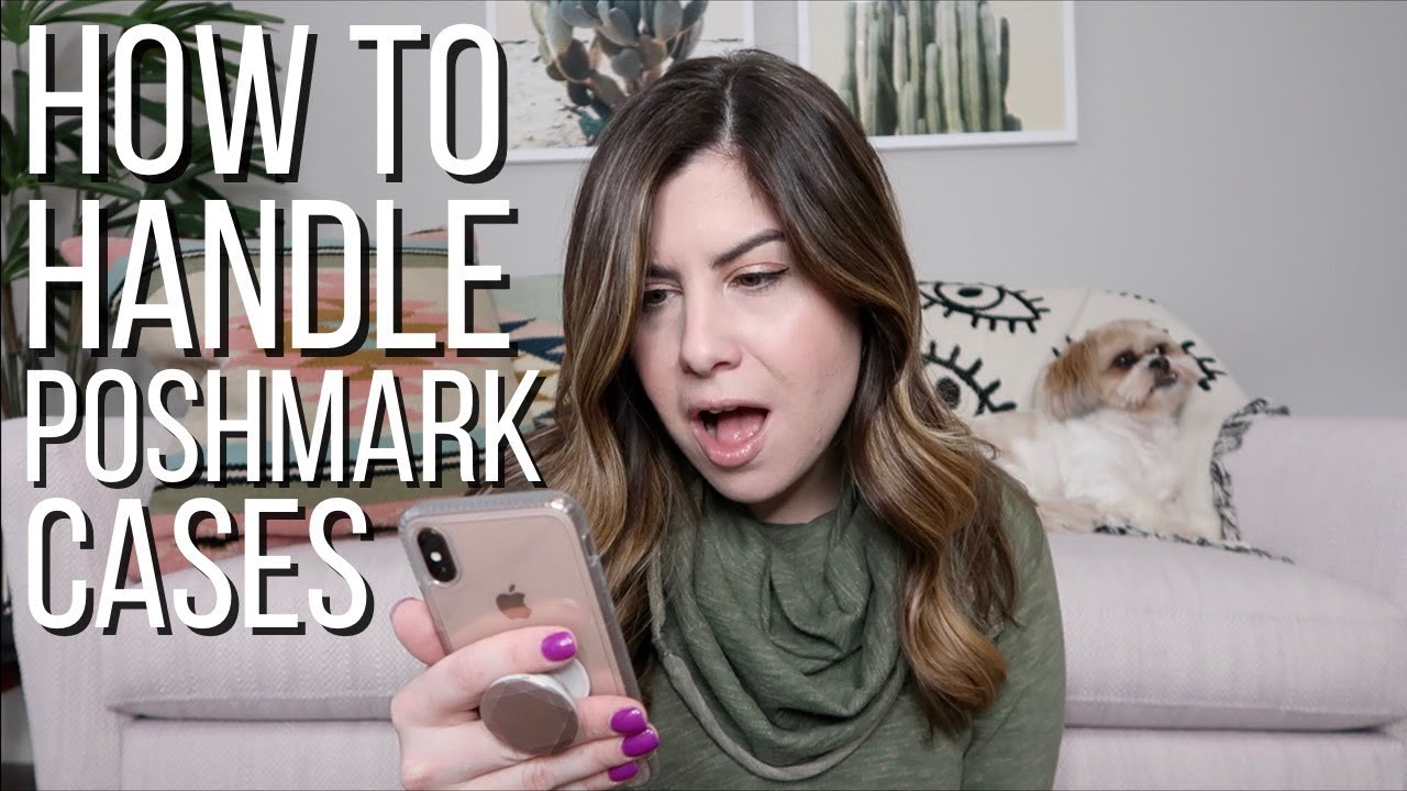 how to handle Poshmark cases