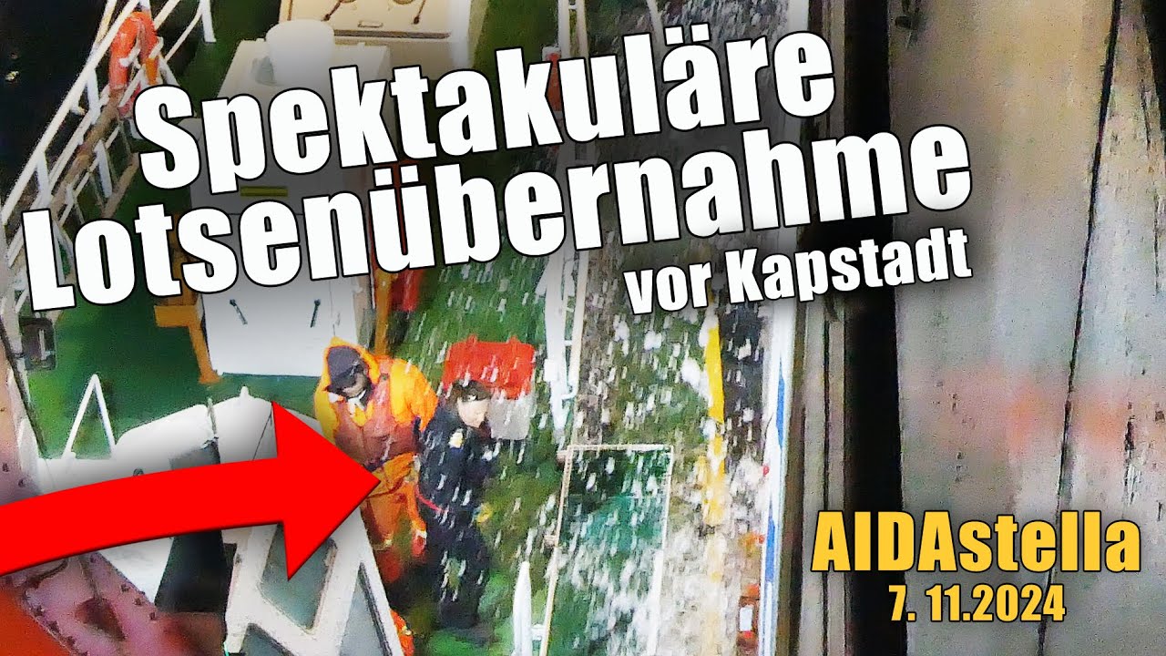 AIDAstella: Spektakuläre Lotsenübernahme vor Kapstadt - Cape Town