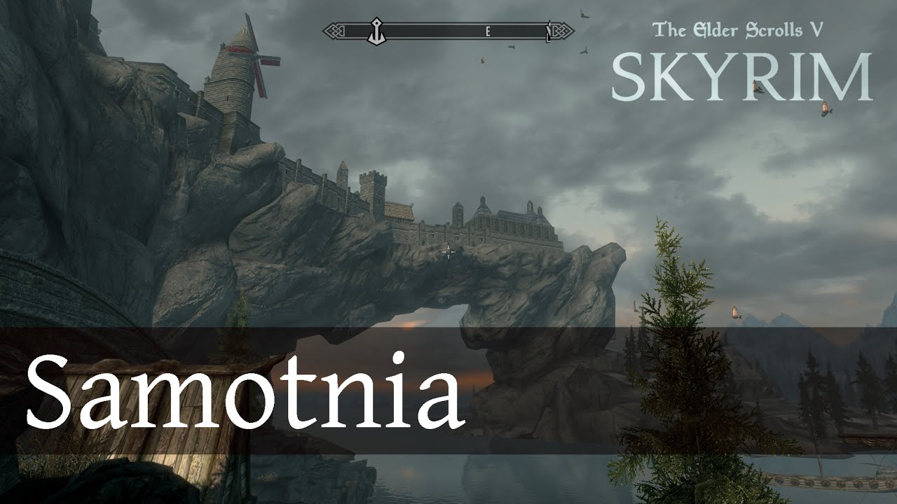 Samotnia - Wędr&oacute;wki po świecie, Tom XI, spisał Spatior Munius | Skyrim