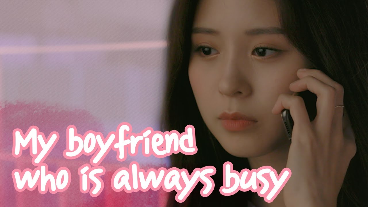 My Boyfriend Who Is Always Busy [Real Life Love Story] ENG SUB &bull; dingo kdrama