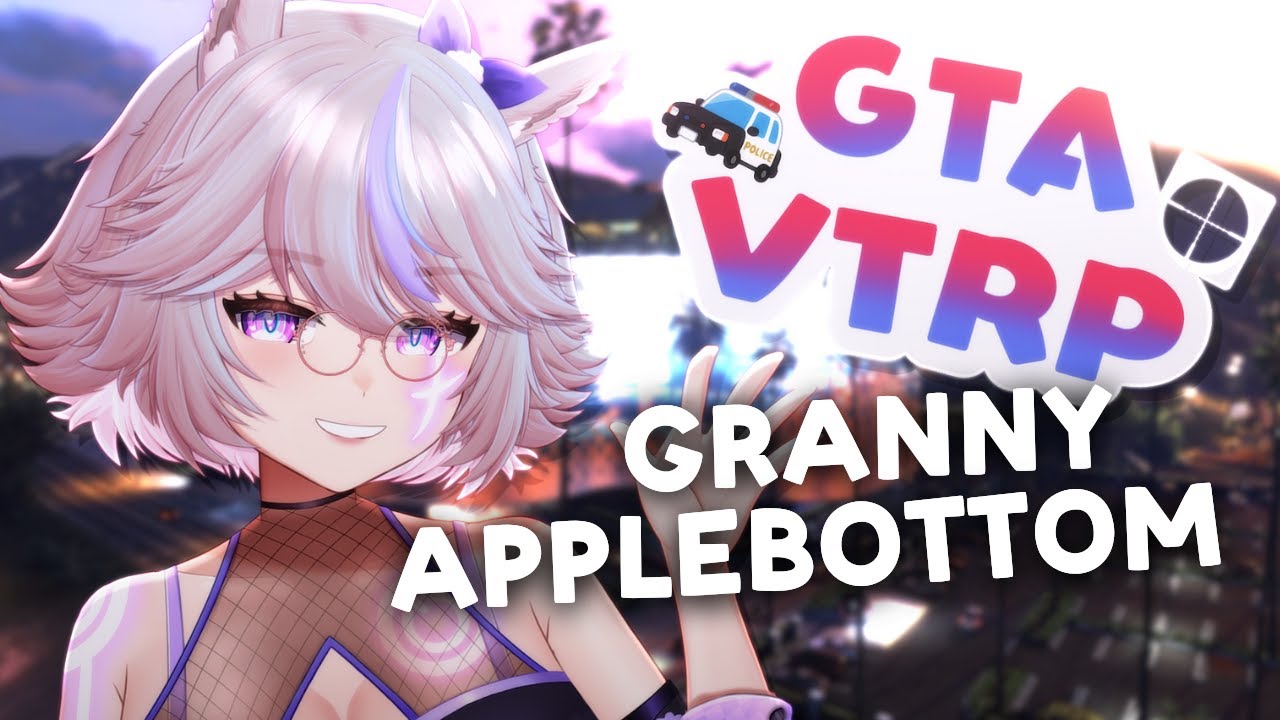 GTA5 VTRP with GRANNY APPLEBOTTOM (she's 35 :D)【KoziiChu】