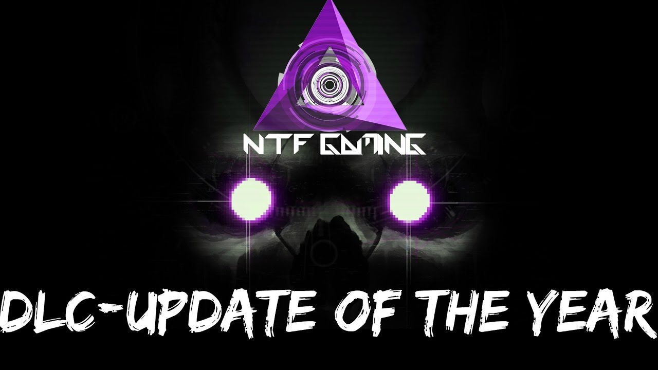 NTFGaming's Best DLC/Update 2016