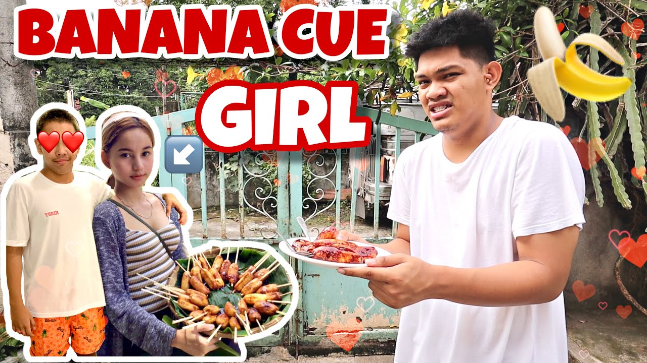 BANANA CUE GIRL HINAHANAP KA NI GUMMY!!!