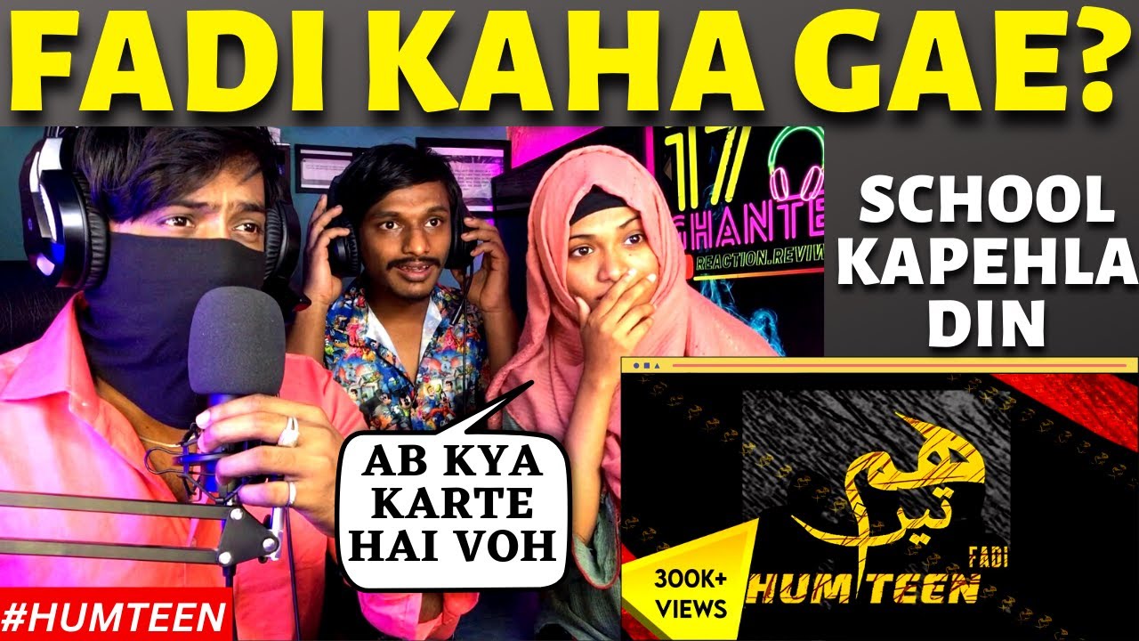 HUM TEEN | 3 FRIENDS | URDU RAP | FADI |2020 | Reaction