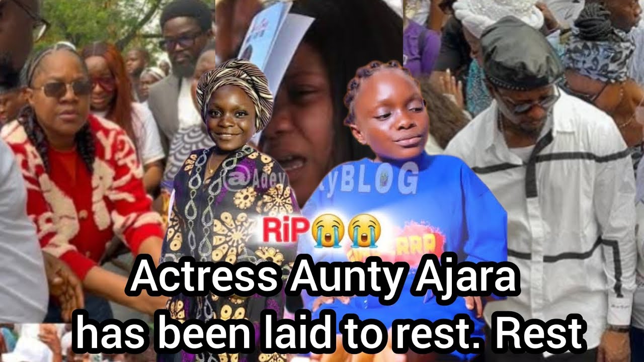 So Sad Popular Yoruba Actress Aunty Ajara Is Finally Laid to Rest 