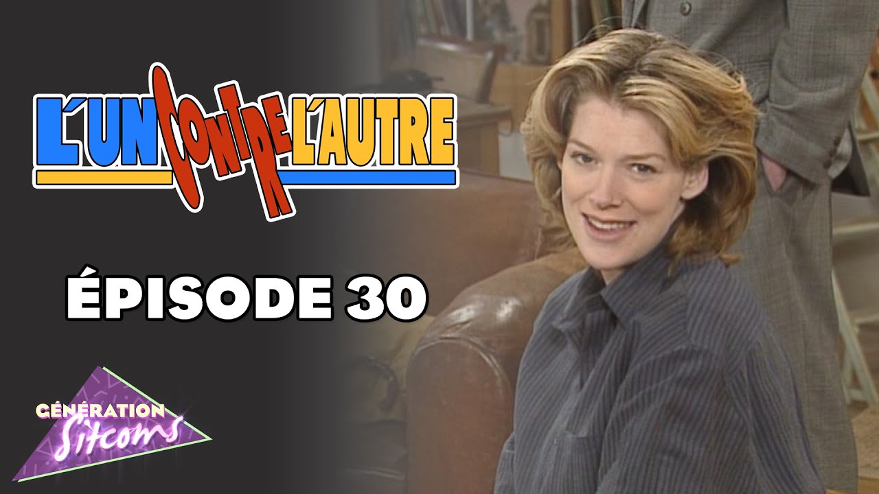 L'UN CONTRE L'AUTRE | Scène 30