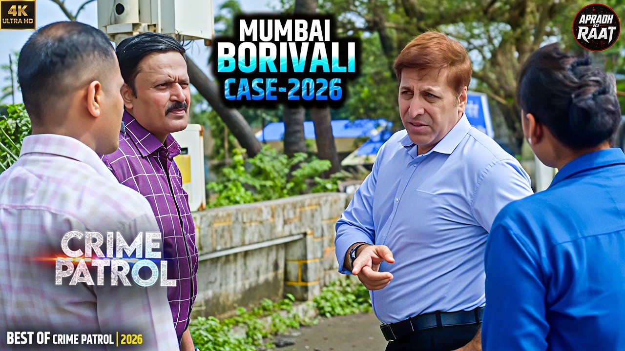 #Mumbai Borivali Case | Crime Patrol | Serieal Killer | Crime Series | Shocking Case | New Season