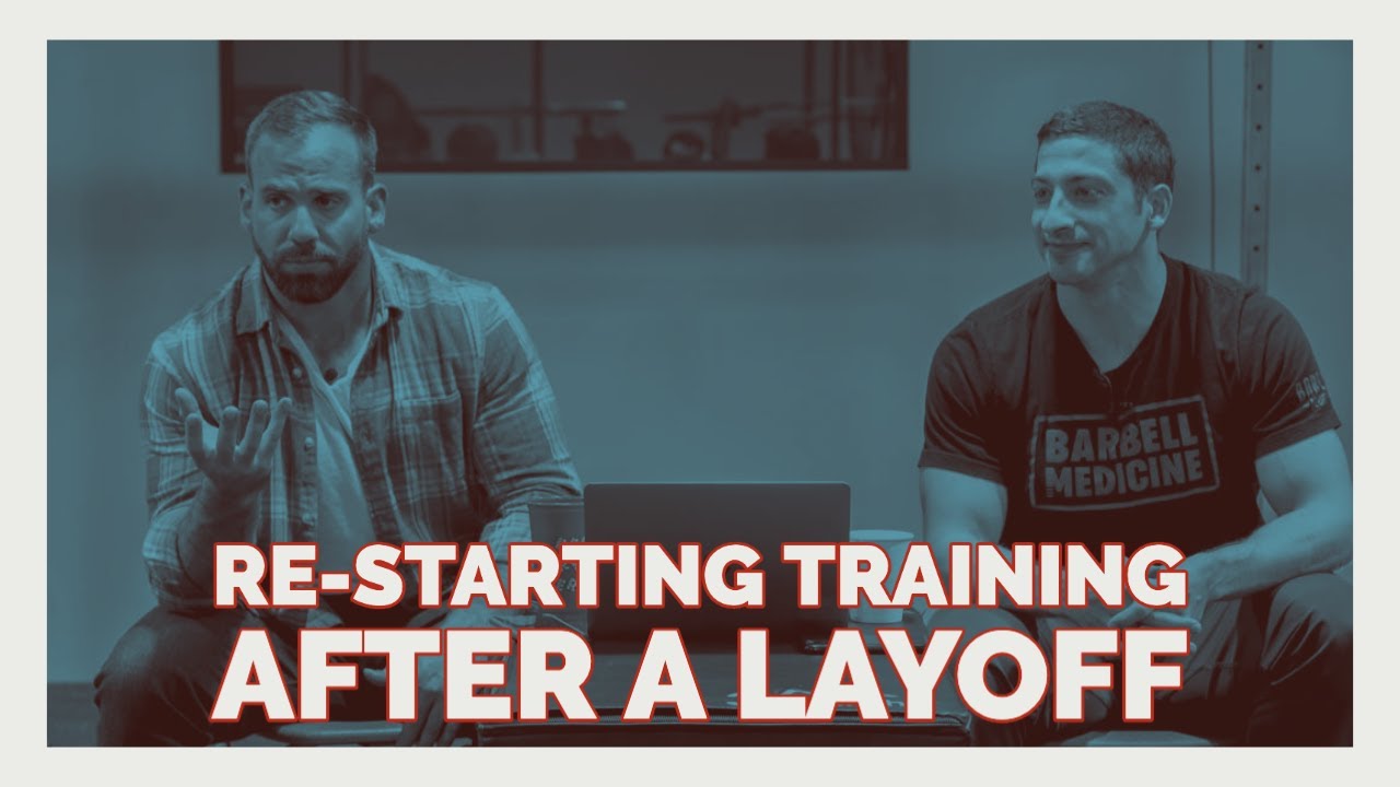 How to Re-Start Training After a Layoff