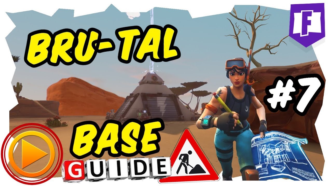 Line 7 Base Bau #7 - Fortnite Rette die Welt - Bau und Fallen Guide Bru-Tal