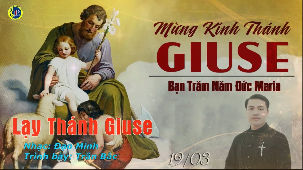 LẠY THÁNH GIUSE || Nhạc: Đạo Minh || Trình bày: Trần Bắc
