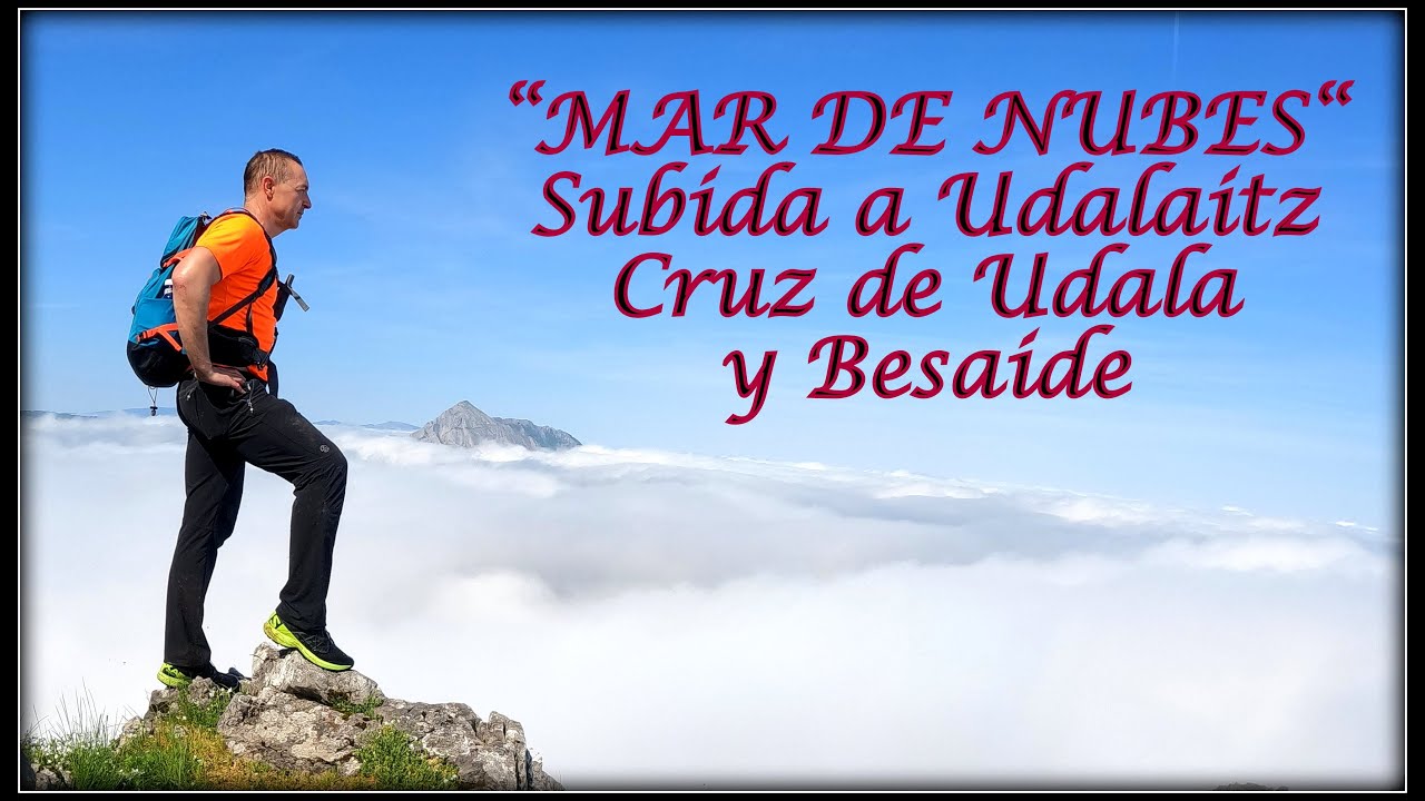 Subida a Udalaitz, Cruz de Udala y Besaide
