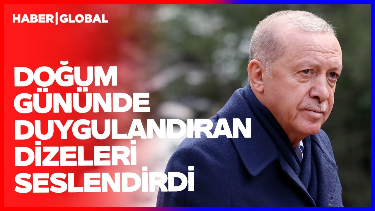 Cumhurbaşkanı Erdoğan Doğum Gününde Duygulandıran Dizeleri Seslendirdi!