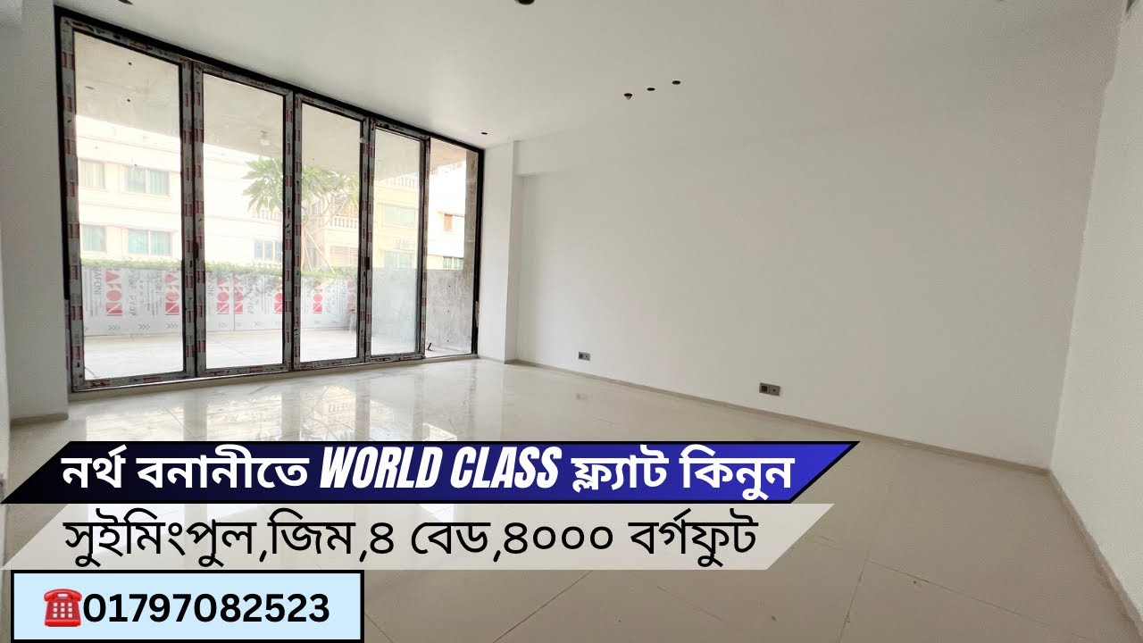 Banani | North | 4000 sft 4 Bed, Word Class Flat for SALE | Pool | Gym | Property Shop BD | Ep-310