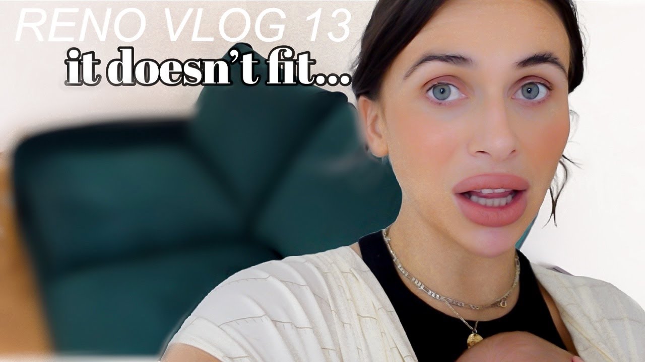 RENOVATION VLOG 13.. It DOESN'T Fit!!!