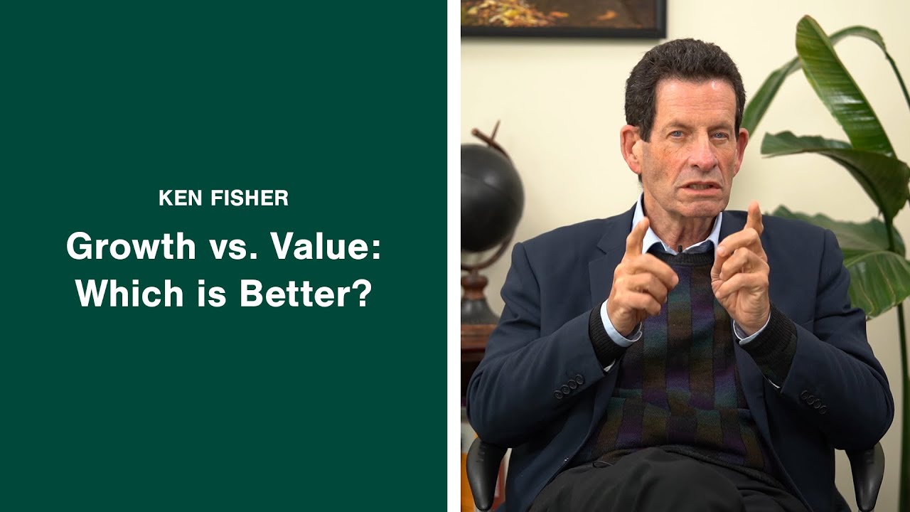 Ken Fisher Answers Growth vs. Value: Which is Better?