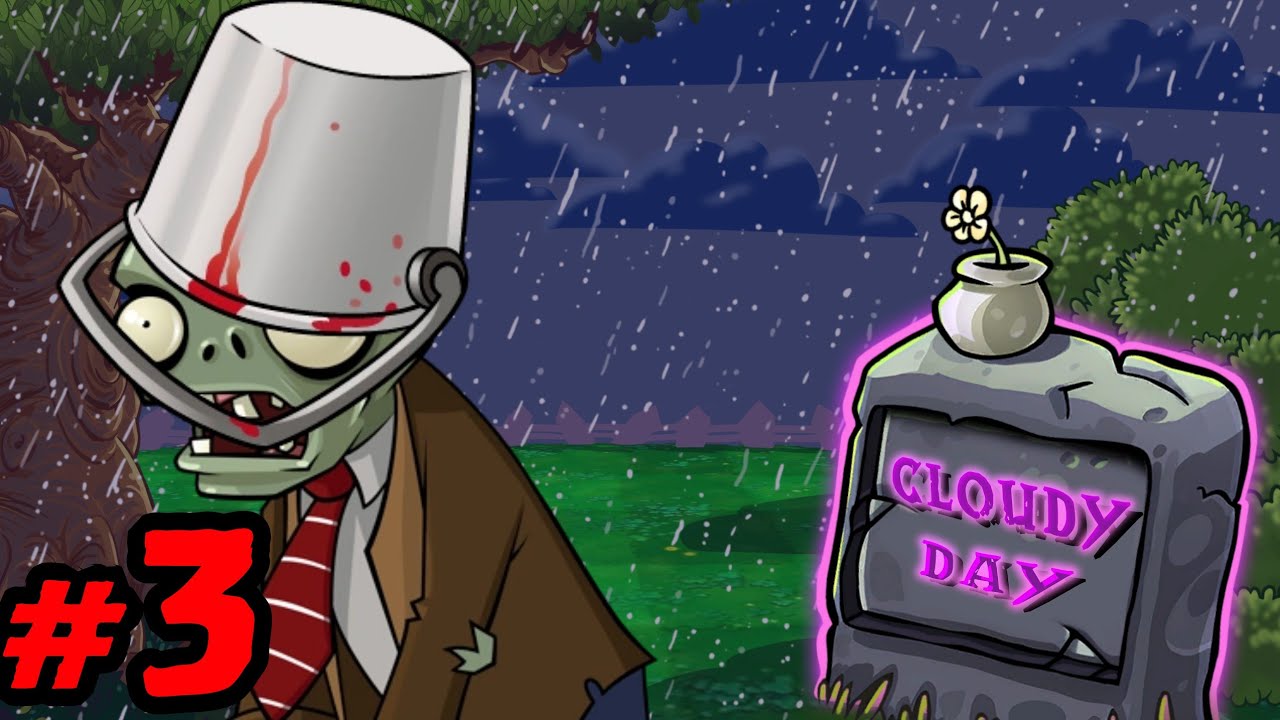 Plants vs. Zombies Replanted: Cloudy Day #3