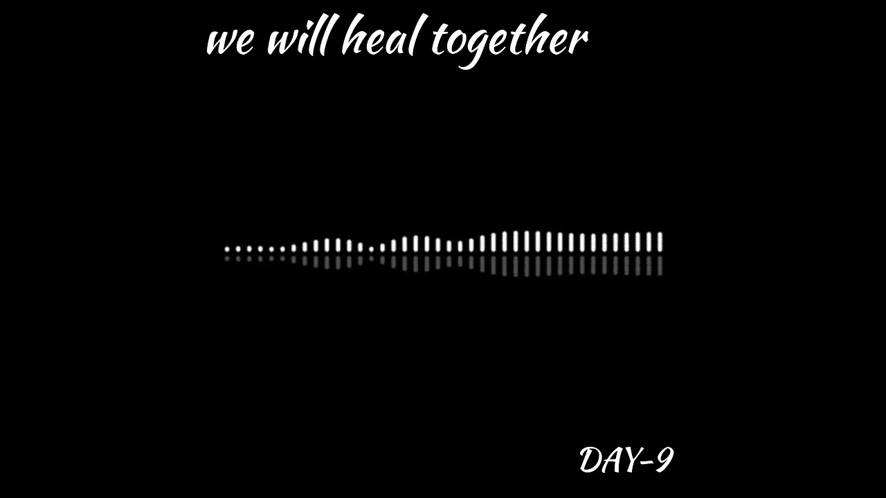 Day- 9 of healing [No contect mindset becouse kyun ki distance zaroori hai] 