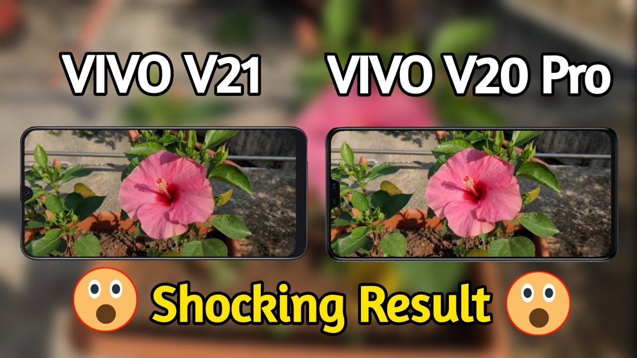 VIVO V21 5G VS VIVO V20 Pro Camera Comparison, VIVO V21 Unboxing Hindi, V21 Camera Review