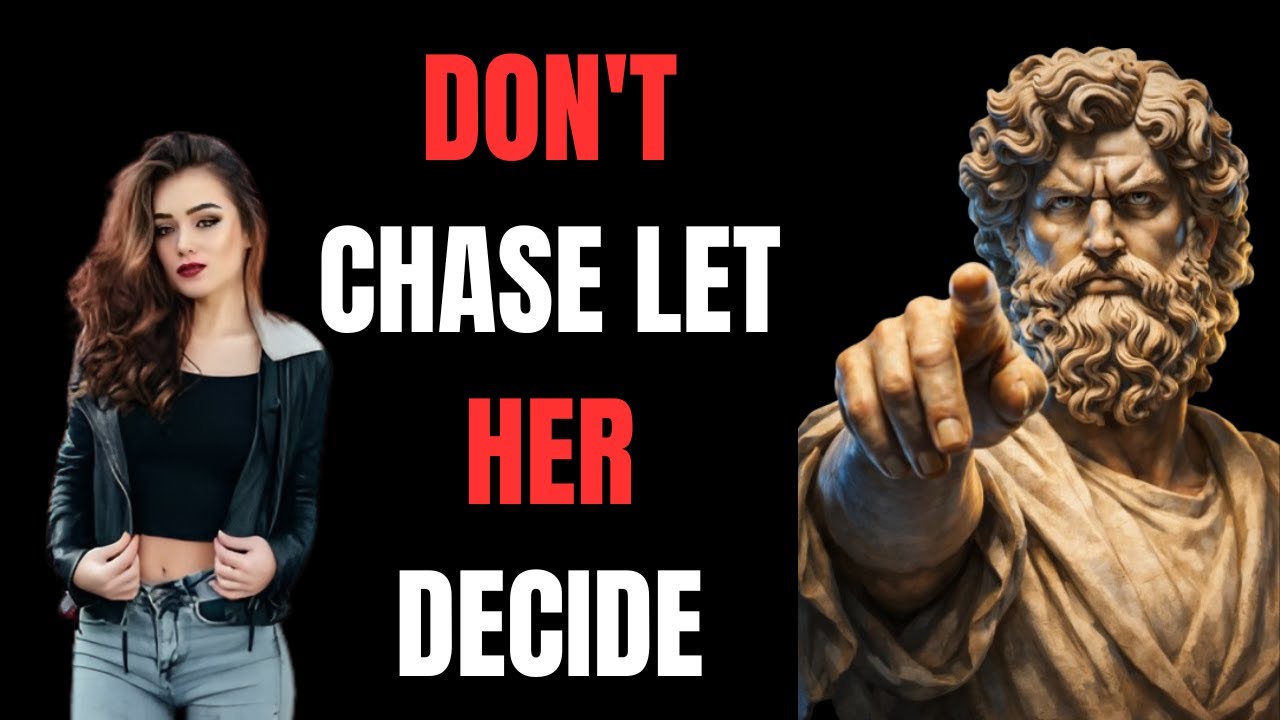 Make Her Pick You Naturally — No Chasing, No Begging | Stoicism