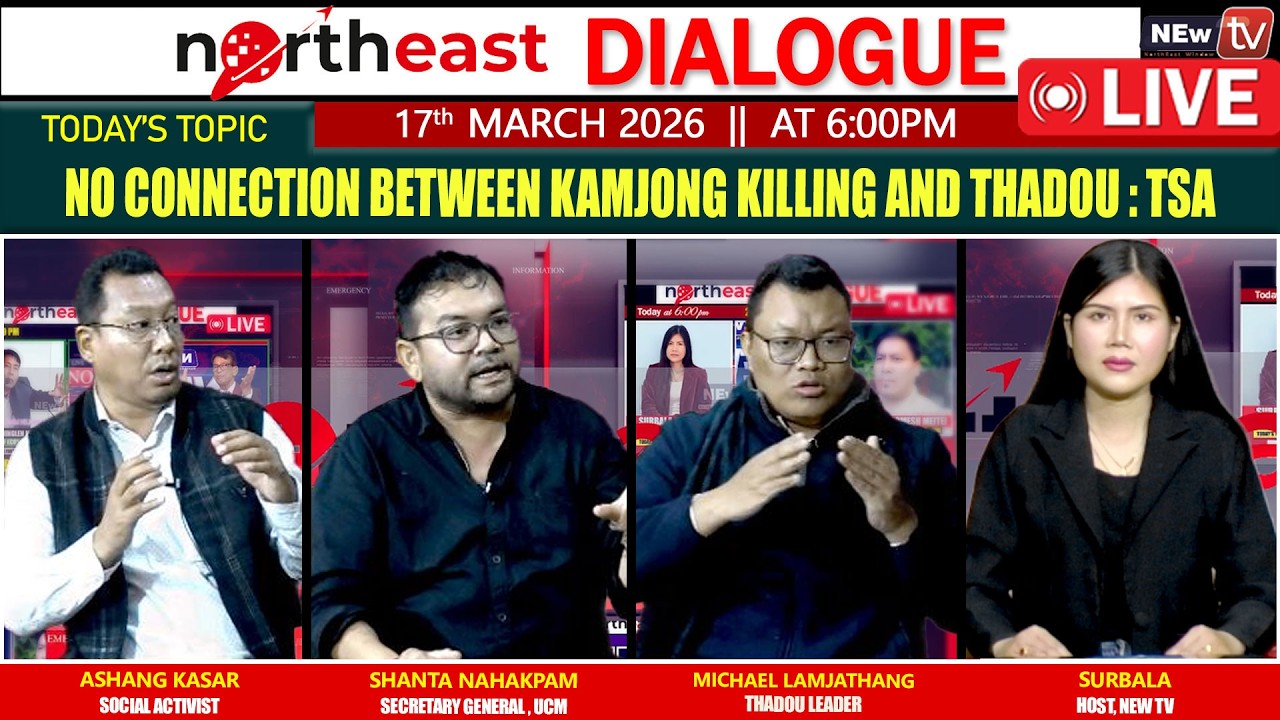 NO CONNECTION BETWEEN KAMJONG KILLING AND THADOU : TSA || ON NORTHEAST DIALOGUE 17|03|26[LIVE]