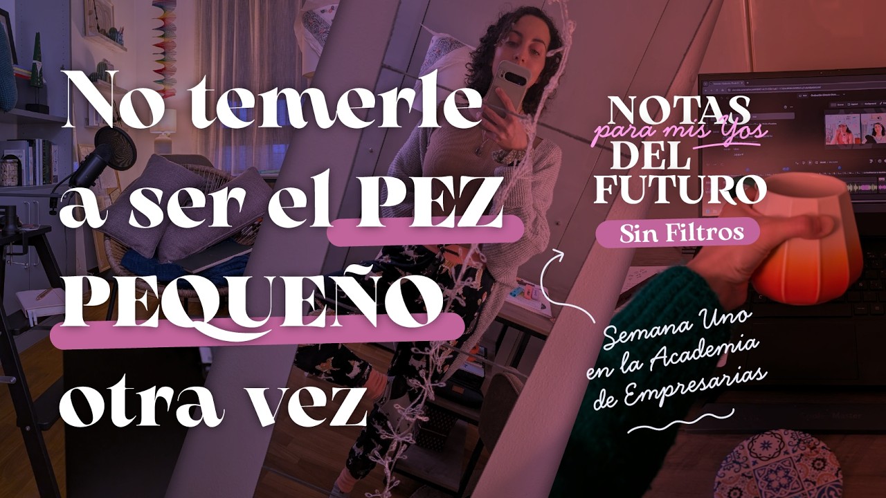 💥La claridad NO es requisito para accionar [Nota Sin Filtro: Academia de Empresarias S1/8]