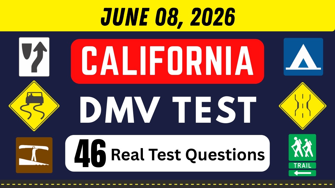 June 08, 2026 | Real California DMV Written Test 2026 | 46 Real Test Questions | Car Permit Test