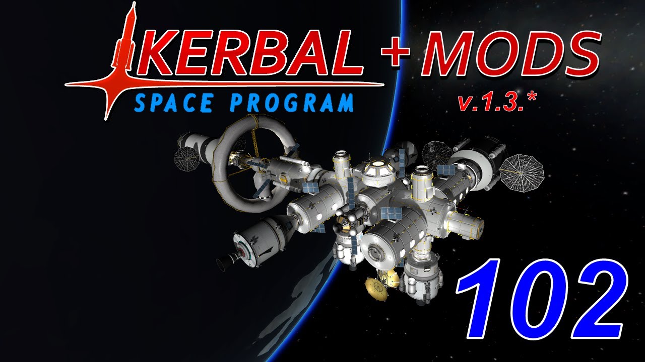 KSP 1.3 + mods. #102.