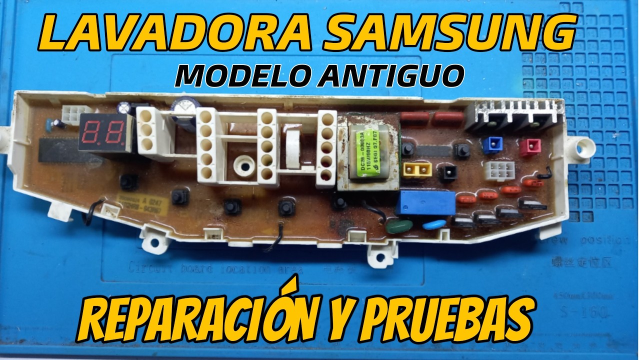 ¡Repara Fácil! Cómo Arreglar y Probar una Tarjeta de Lavadora Samsung