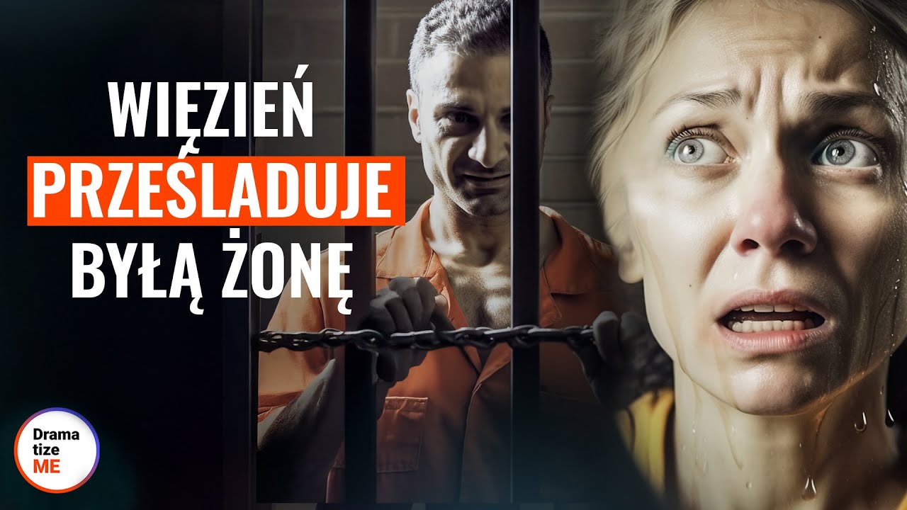 Więzień prześladuje byłą żonę | @DramatizeMe Polska