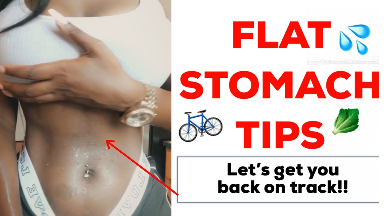 FLAT STOMACH TIPS 💦🥬