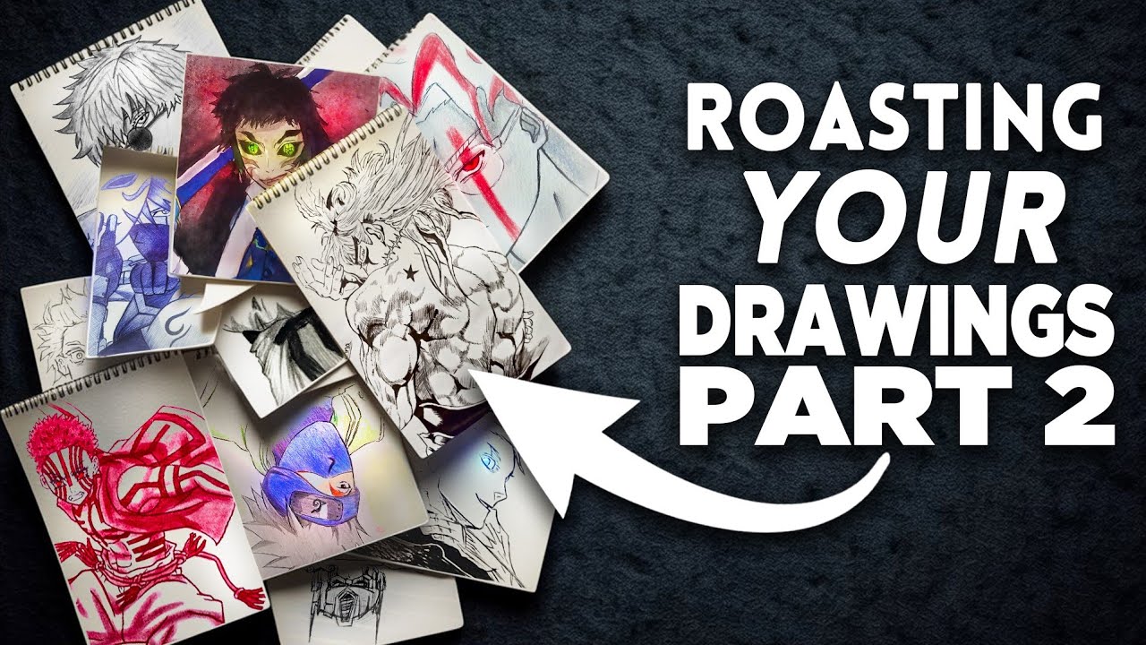 Roasting Your DRAWINGS PART 2(lol Laugh at Your Drawings)